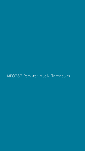 Tampilan Antarmuka Aplikasi Mpo868 Pemutar Musik Terpopuler - 1