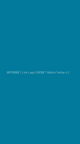Tampilan Antarmuka Aplikasi Mpo99bet Link Login Sbobet Mobile Terbaru - 2