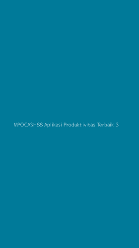 Tampilan Antarmuka Aplikasi Mpocash88 Aplikasi Produktivitas Terbaik - 3