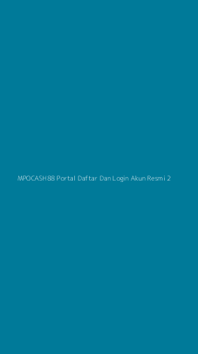 Tampilan Antarmuka Aplikasi Mpocash88 Portal Daftar Dan Login Akun Resmi - 2