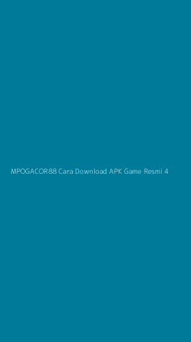Tampilan Antarmuka Aplikasi Mpogacor88 Cara Download Apk Game Resmi - 4