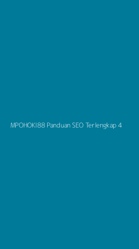 Tampilan Antarmuka Aplikasi Mpohoki88 Panduan Seo Terlengkap - 4