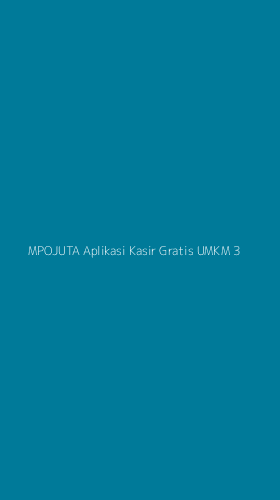 Tampilan Antarmuka Aplikasi Mpojuta Aplikasi Kasir Gratis Umkm - 3