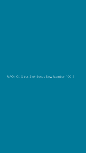 Tampilan Antarmuka Aplikasi Mpokick Situs Slot Bonus New Member 100 - 4