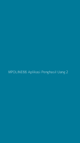 Tampilan Antarmuka Aplikasi Mpoline66 Aplikasi Penghasil Uang - 2