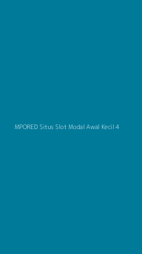 Tampilan Antarmuka Aplikasi Mpored Situs Slot Modal Awal Kecil - 4