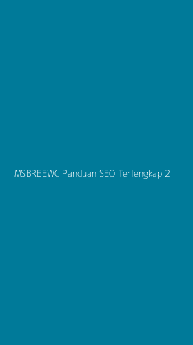Tampilan Antarmuka Aplikasi Msbreewc Panduan Seo Terlengkap - 2