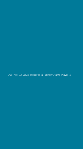 Tampilan Antarmuka Aplikasi Murah123 Situs Terpercaya Pilihan Utama Player - 3