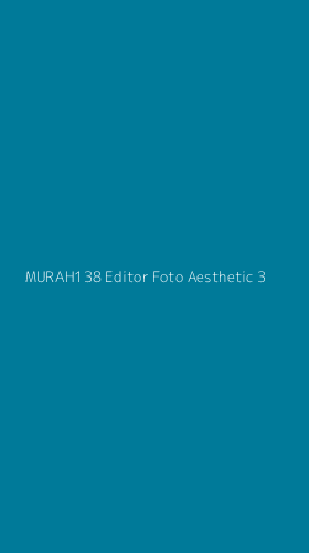 Tampilan Antarmuka Aplikasi Murah138 Editor Foto Aesthetic - 3