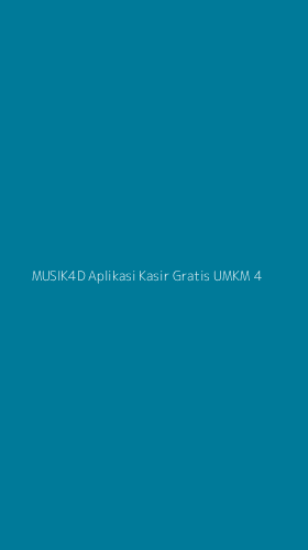 Tampilan Antarmuka Aplikasi Musik4d Aplikasi Kasir Gratis Umkm - 4