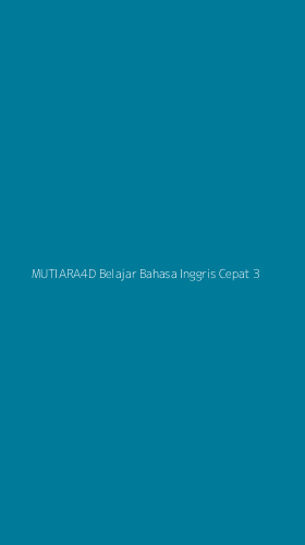Tampilan Antarmuka Aplikasi Mutiara4d Belajar Bahasa Inggris Cepat - 3