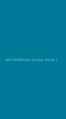 Tampilan Antarmuka Aplikasi Mutiara99 Game Strategi Terbaik - 1