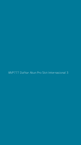 Tampilan Antarmuka Aplikasi Mvp777 Daftar Akun Pro Slot Internasional - 3