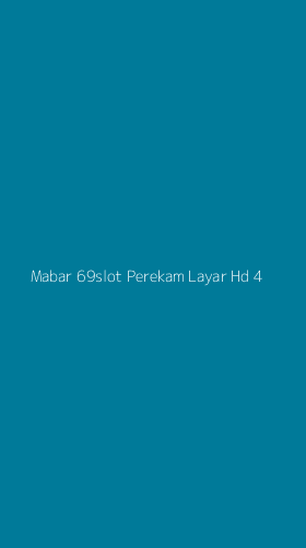Tampilan Antarmuka Aplikasi Mabar 69slot Perekam Layar Hd - 4