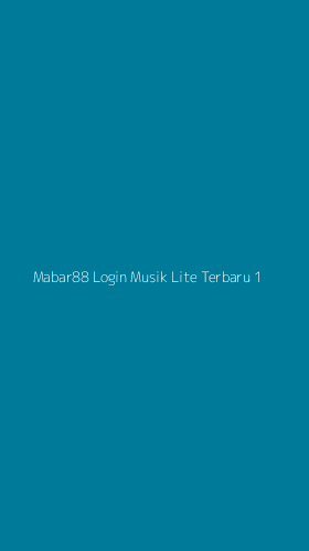 Tampilan Antarmuka Aplikasi Mabar88 Login Musik Lite Terbaru - 1