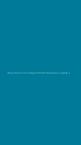 Tampilan Antarmuka Aplikasi Macan Empire Situs Dengan Metode Pembayaran Lengkap - 4