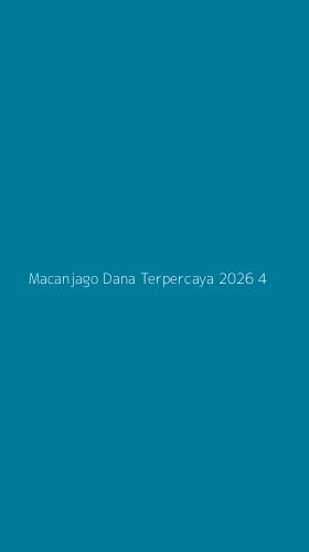 Tampilan Antarmuka Aplikasi Macanjago Dana Terpercaya 2026 - 4