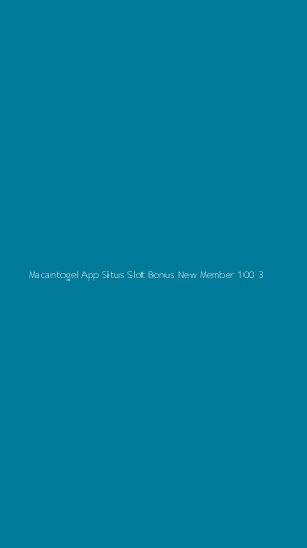 Tampilan Antarmuka Aplikasi Macantogel App Situs Slot Bonus New Member 100 - 3