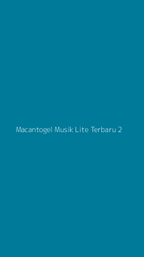 Tampilan Antarmuka Aplikasi Macantogel Musik Lite Terbaru - 2