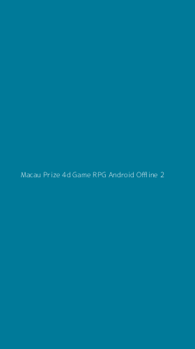 Tampilan Antarmuka Aplikasi Macau Prize 4d Game Rpg Android Offline - 2