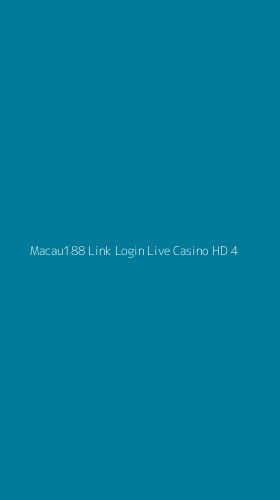Tampilan Antarmuka Aplikasi Macau188 Link Login Live Casino Hd - 4