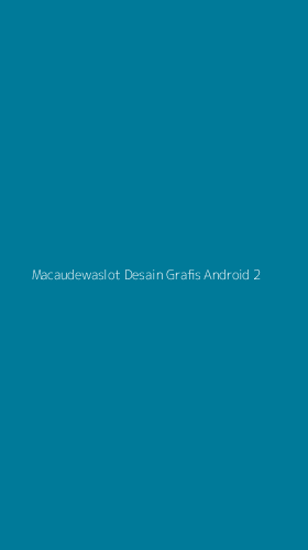 Tampilan Antarmuka Aplikasi Macaudewaslot Desain Grafis Android - 2