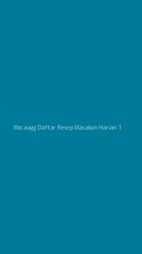 Tampilan Antarmuka Aplikasi Macaugg Daftar Resep Masakan Harian - 1