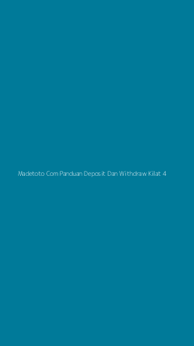 Tampilan Antarmuka Aplikasi Madetoto Com Panduan Deposit Dan Withdraw Kilat - 4