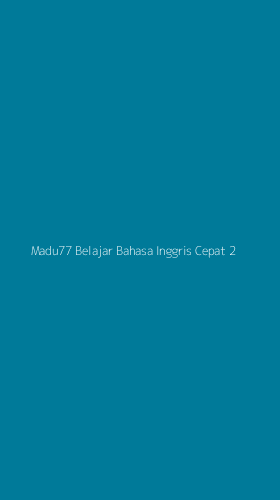 Tampilan Antarmuka Aplikasi Madu77 Belajar Bahasa Inggris Cepat - 2