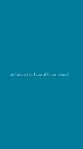 Tampilan Antarmuka Aplikasi Mafiatoto Slot Tutorial Server Linux - 3
