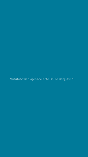 Tampilan Antarmuka Aplikasi Mafiatoto Wap Agen Roulette Online Uang Asli - 1