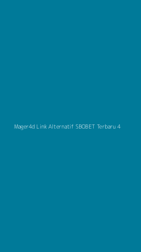 Tampilan Antarmuka Aplikasi Mager4d Link Alternatif Sbobet Terbaru - 4