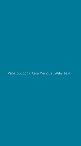 Tampilan Antarmuka Aplikasi Magetoto Login Cara Membuat Website - 4