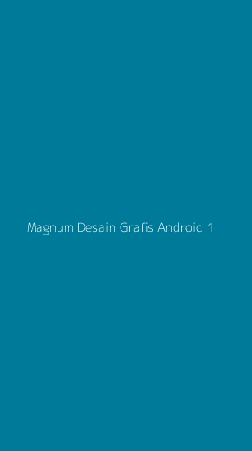 Tampilan Antarmuka Aplikasi Magnum Desain Grafis Android - 1