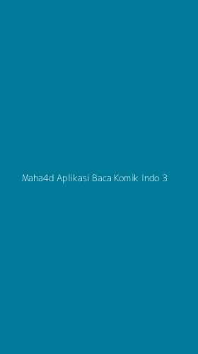 Tampilan Antarmuka Aplikasi Maha4d Aplikasi Baca Komik Indo - 3