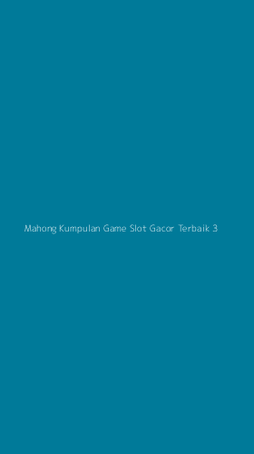 Tampilan Antarmuka Aplikasi Mahong Kumpulan Game Slot Gacor Terbaik - 3