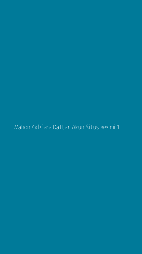 Tampilan Antarmuka Aplikasi Mahoni4d Cara Daftar Akun Situs Resmi - 1