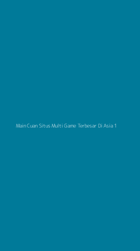 Tampilan Antarmuka Aplikasi Main Cuan Situs Multi Game Terbesar Di Asia - 1