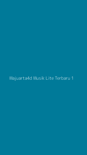 Tampilan Antarmuka Aplikasi Majuarta4d Musik Lite Terbaru - 1