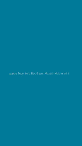 Tampilan Antarmuka Aplikasi Makau Togel Info Slot Gacor Maxwin Malam Ini - 1
