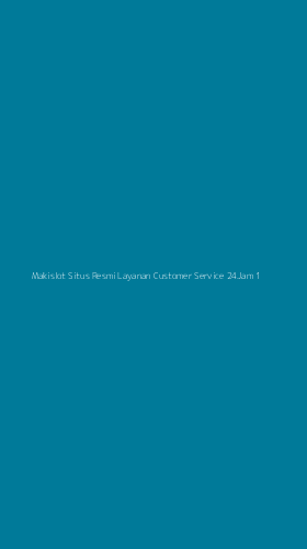 Tampilan Antarmuka Aplikasi Makislot Situs Resmi Layanan Customer Service 24jam - 1