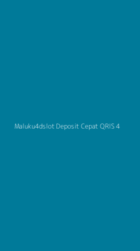 Tampilan Antarmuka Aplikasi Maluku4dslot Deposit Cepat Qris - 4