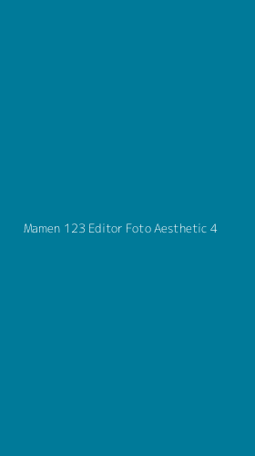 Tampilan Antarmuka Aplikasi Mamen 123 Editor Foto Aesthetic - 4