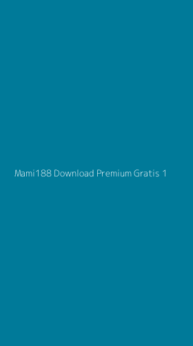 Tampilan Antarmuka Aplikasi Mami188 Download Premium Gratis - 1