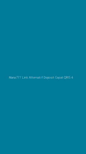 Tampilan Antarmuka Aplikasi Mana777 Link Alternatif Deposit Cepat Qris - 4