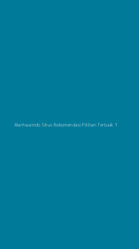 Tampilan Antarmuka Aplikasi Manhwaindo Situs Rekomendasi Pilihan Terbaik - 1