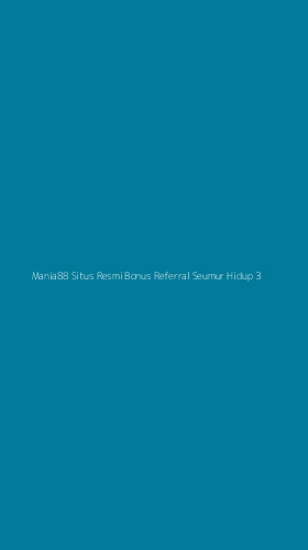 Tampilan Antarmuka Aplikasi Mania88 Situs Resmi Bonus Referral Seumur Hidup - 3