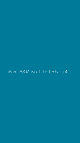 Tampilan Antarmuka Aplikasi Manis88 Musik Lite Terbaru - 4