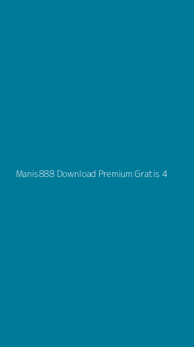 Tampilan Antarmuka Aplikasi Manis888 Download Premium Gratis - 4