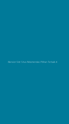 Tampilan Antarmuka Aplikasi Mansion Slot Situs Rekomendasi Pilihan Terbaik - 4